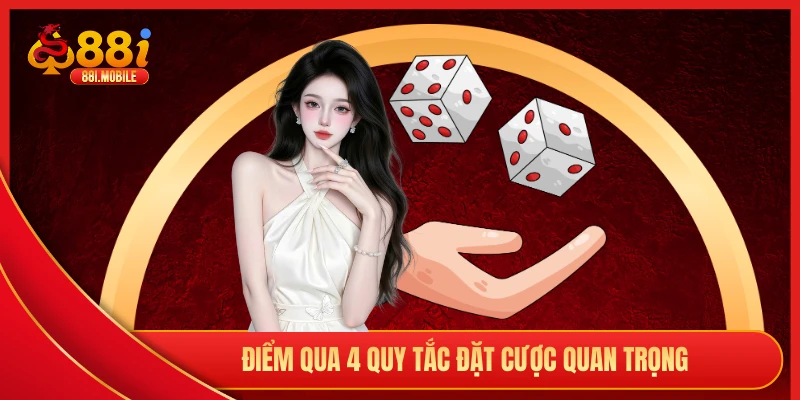 Điểm qua 4 quy tắc đặt cược quan trọng 